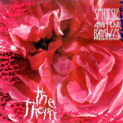 Siouxsie And The Banshees : The Thorn